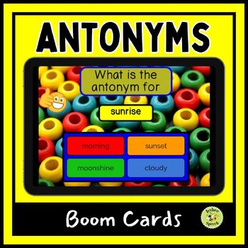 Preview of Antonyms Identify the Opposites Boom Cards