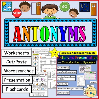 Antonyms | Opposites and Synonyms Worksheets PowerPoint Presentation