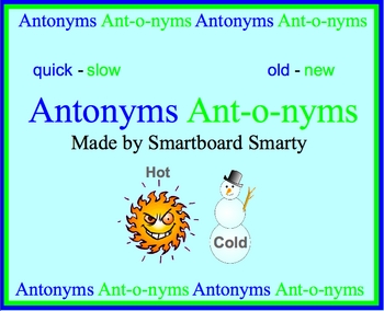 Preview of Antonyms Smartboard Language Art Lesson
