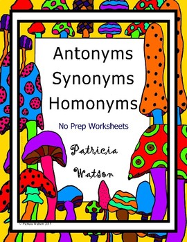 Preview of Antonyms, Synonyms and Homonyms Worksheets