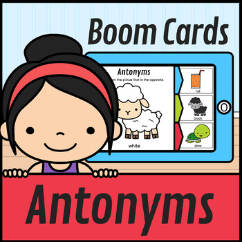 Antonyms Tap It | Opposites Word Work | Boom Cards Distance Learning