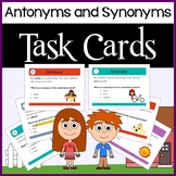 Antonyms and Synonyms Task Cards - 40 Task Cards for Grades 3-5