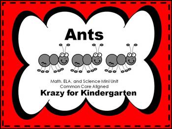 Preview of Ants:  Math, ELA, and Science Mini Unit