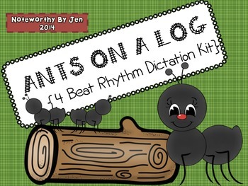 Preview of Rhythm Dictation Kit 4 Beat - Ants on a Log