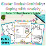 Anxiety Coping Skills Easter Craft: March Activities for SEL