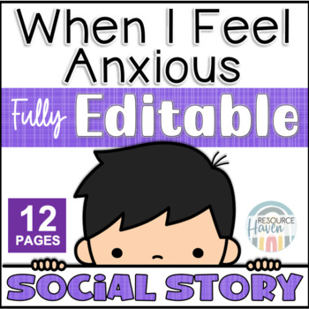 Preview of Anxiety EDITABLE Social Story