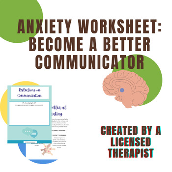 Preview of Anxiety Handout: Become a Better Communicator
