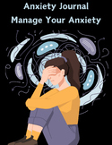 Anxiety Journal: Manage Your Anxiety