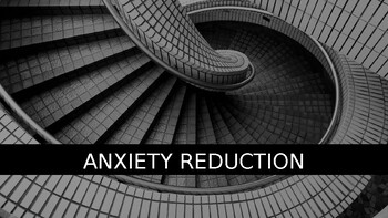 Preview of Anxiety Reduction