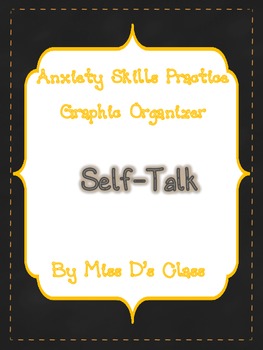 Preview of Anxiety Skills Practice Graphic Organizer: Practising Self-Talk