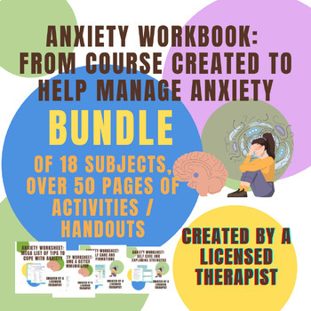 Preview of Anxiety Workbook: Handouts and Worksheets from Anxiety Management Course