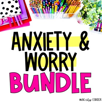 Preview of Anxiety & Worry Resource BUNDLE, Counseling & SEL, Digital & Printable
