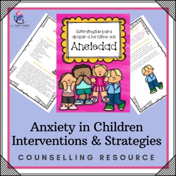 Preview of Anxiety in Children Interventions and Strategies - Tip sheet - SPANISH VERSION