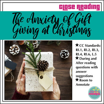 Preview of Anxiety of Gift Giving at Christmas Close Reading Text w/ Annotation and Qs