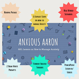 Social Emotional Learning Lesson: Managing Anxiety - SEL P