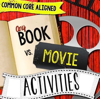 Preview of Any Book & Movie Comparison Reader's Notebook Activities CCSS RL.7