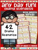 Any Day Fun - 42 Drama Scenarios