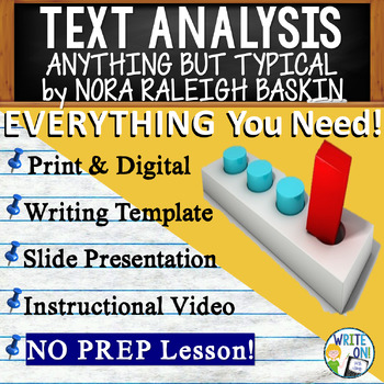 Preview of Anything But Typical - Text Based Evidence - Text Analysis Essay Writing Lesson