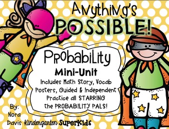 Preview of Anything's Possible!  Probability Pals Mini-Unit