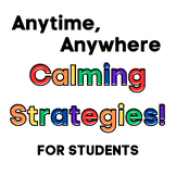 Anytime, Anywhere Calming Strategy Cards for Self-Regulati