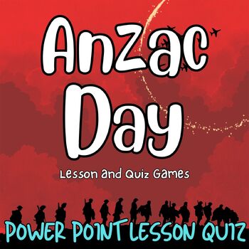 Preview of Anzac Day Australia History PowerPoint Lesson and Quiz for 1st 2nd 3rd