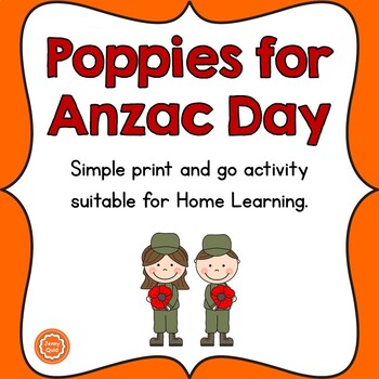 Preview of Anzac Day Poppy suitable for Home Learning.
