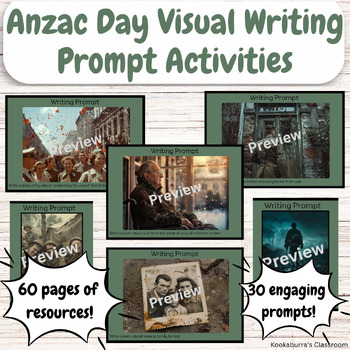 Preview of Anzac Day Visual Writing Prompts