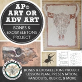 AP® Art, Advanced High School Art Project: Bones and Exosk