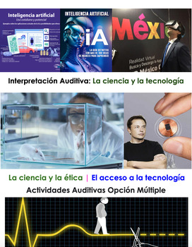 Preview of Ap Spanish Listening: “El acceso a la tecnología y la ética en la ciencia”