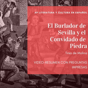 Preview of Ap Spanish Literature: Burlador de Sevilla comprensión de video-resumen