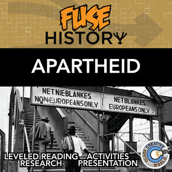 Preview of Apartheid - Fuse History - Leveled Reading, Activities & Digital INB