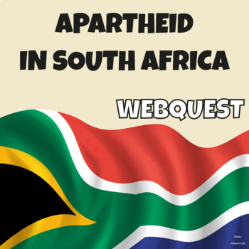 Preview of Apartheid in South Africa WebQuest with Interactive Google Notebook