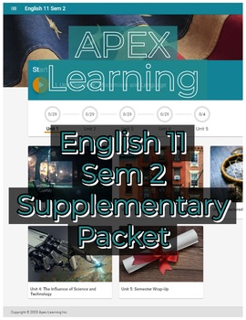 Preview of Apex Learning English 11 Semester 2 Unit-by-Unit Study Packet