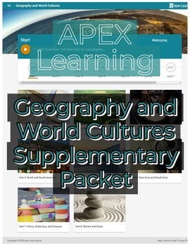 Preview of Apex Learning Geography & World Cultures Unit-by-Unit Study Packet
