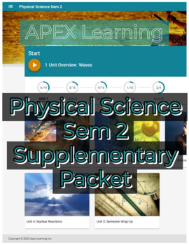 Preview of Apex Learning Physical Science Sem 2 Quiz-by-Quiz Study Packet