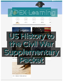 Apex Learning U.S. History to the Civil War supplementary packet
