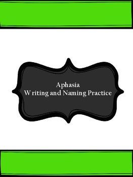 aphasia naming practice writing ratings