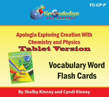 Preview of Apologia Exploring Creation w/ Chemistry & Physics Vocab Flash Cards TABLET