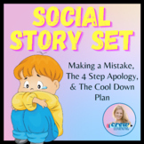 Making a Mistake, 4 Step Apology, Cool Down Social Story Set