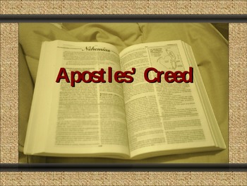 Preview of Apostle's Creed PowerPoint Lecture