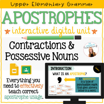 Preview of Apostrophe Usage Digital Unit: Contractions & Possessive Nouns Practice