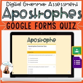 Preview of Apostrophe Usage Quiz - EDITABLE Google Forms - Contractions & Possessive Nouns