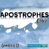 Apostrophes Quiz Write On for Middle or High School Posses