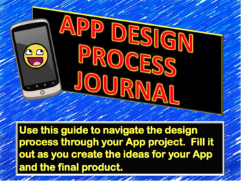 Preview of App Design Process Journal with App Lab Project:  Create an App!