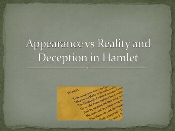 Preview of Appearances Vs. Reality and Deception in Hamlet