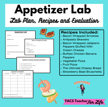 Preview of Appetizer Lab Plan, Recipes, and Evaluation- FACS, FCS, Cooking, Culinary, HS