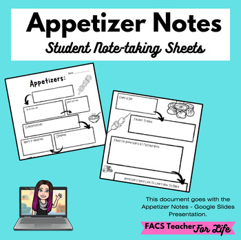 Preview of Appetizers Student Note-Taking Sheets - FACS, FCS, Culinary, High School