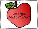 Apple, Apple what Do you See?