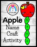 Apple Name Craft for Kindergarten Literacy Center / Station