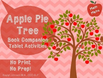Preview of The Apple Pie Tree: Speech and Language l No Print-Prep l Distance Learning